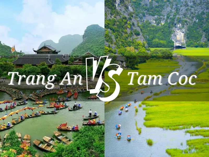 Trang An vs Tam Coc